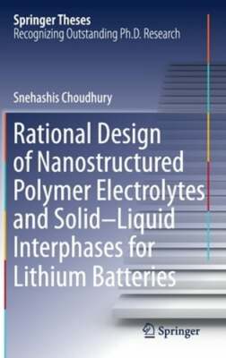 Rational Design of Nanostructured Polymer Electrolytes and Solid-Liquid: New-image