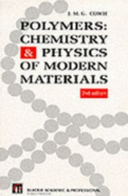 Polymers: Chemistry and Physics of Modern Materials by J.M.G. Cowie-image