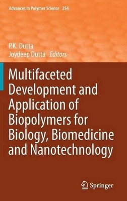 Multifaceted Development and Application of Biopolymers for Biology, Biomedicine-image
