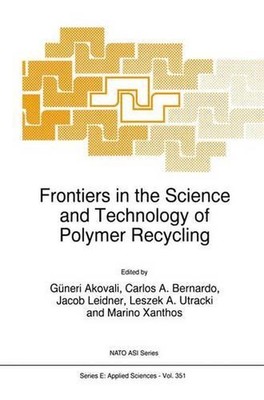 Frontiers in the Science and Technology of Polymer Recycling: Proceedings of the-image