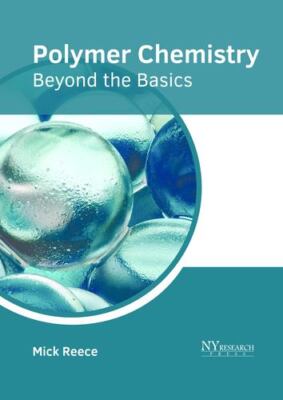 Polymer Chemistry: Beyond the Basics [Hardcover]-image