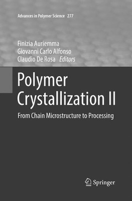 Polymer Crystallization II: From Chain Microstructure to Processing by Finizia A-image