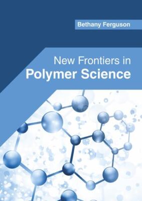 New Frontiers in Polymer Science [Hardcover]-image