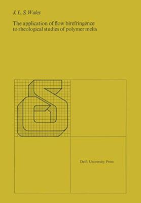 The application of flow birefringence to rheological studies of polymer melts  -image