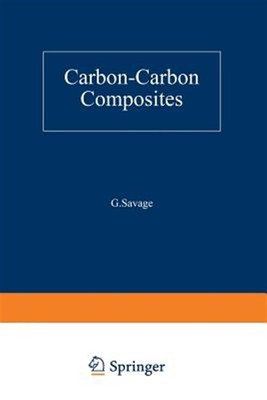 Carbon-Carbon Composites, Paperback by Savage, E., Brand New, Free shipping i...-image