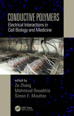 Conductive Polymers: Electrical Interactions in, Zhang, Rouabhia, Moul**-image