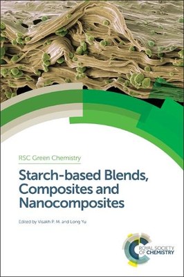 Long Yu Starch-based Blends, Composites and Nanocomposite (Hardback) (UK IMPORT)-image