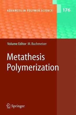 Metathesis Polymerization by Michael R. Buchmeiser (English) Hardcover Book-image