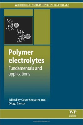Polymer Electrolytes : Fundamentals and Applications, Paperback by Sequeira, ...-image