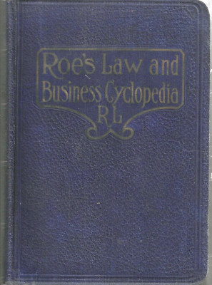 Roe’s Law and Business Cyclopedia RL by E.T. ROE - 1927 - Antique Book (B92)-image