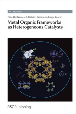 Metal Organic Frameworks As Heterogeneous Catalysts, Hardcover by Xamena, Fra...-image