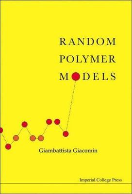 RANDOM POLYMER MODELS, Giacomin, Giambattista, Very Good Book-image
