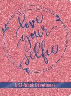Love Your Selfie (Glitter Devotional) Format: Leather / fine binding-image