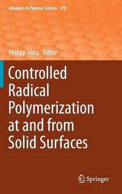 Controlled Radical Polymerization at and from Solid Surfaces by Philipp Vana (En-image