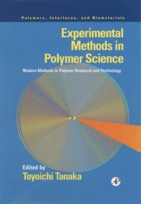 Experimental Methods in Polymer Science: Modern, Tanaka.=-image