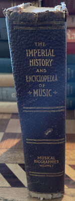 Imperial History & Encyclopedia of Music Musical Biographies Vol 1 Sn9259-image