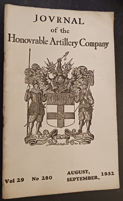 Journal of the Honourable Artillery Company Vol 29 No 280 Aug Sep 1952 England-image