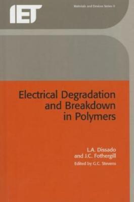 Electrical Degradation And Breakdown In Polymers-image