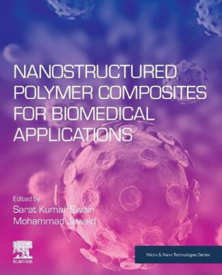 Nanostructured Polymer Composites for Biomedical Applications Swain Jawaid-image