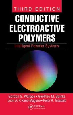 Conductive Electroactive Polymers : Intelligent Polymer Systems, Hardcover by...-image