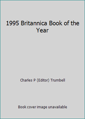 1995 Britannica Book of the Year by Charles P (Editor) Trumbell-image