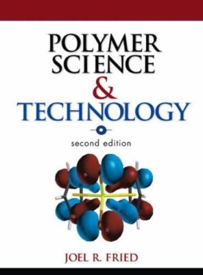 Polymer Science and Technology by Fried, Joel-image