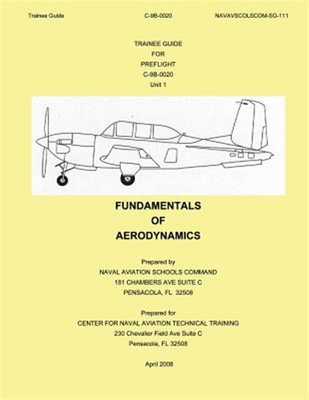 Fundamentals of Aerodynamics : Trainee Guide, Paperback by Naval Aviation Sch...-image