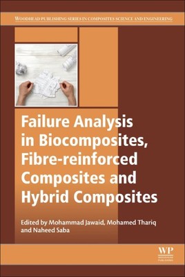 Failure Analysis in Biocomposites, Fibre-reinforced Composites and Hybrid Com...-image