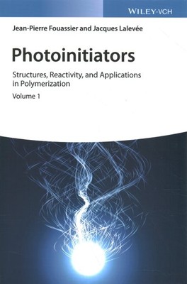 Photoinitiators : Structures, Reactivity and Applications in Polymerization, ...-image