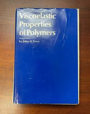 Viscoelastic Properties of Polymers - John D Ferry - Chemistry Engineering Book-image