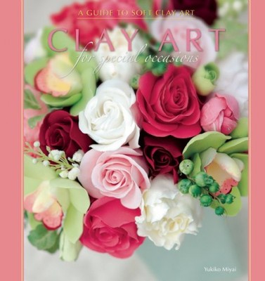 Clay Art for Special Occasions: A Guide to Soft Clay Art - spiral_bound Miya...-image