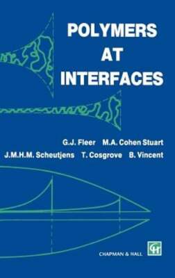Polymers at Interfaces by G J Fleer: New-image