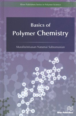 Basics of Polymer Chemistry, Hardcover by Subramanian, Muralisrinivasan Natam...-image