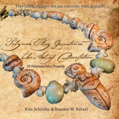 Polymer Clay Gemstones-The Art of Deception by Schlinke, Kim; Ketzel, Randee M.-image