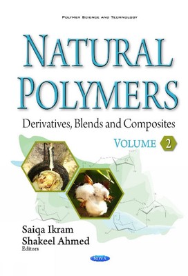 Natural Polymers: Derivatives, Blends & Composites -- Volume II by Saiqa Ikram (-image