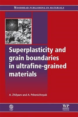 Superplasticity and Grain Boundaries in Ultrafine-grained Materials, Paperbac...-image