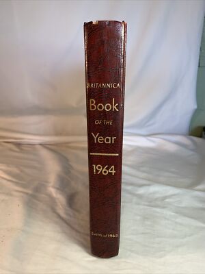 Britannica Book Of The Year 1964 Events From 1963 Hardback -image