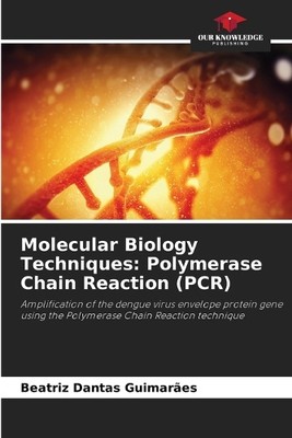 Molecular Biology Techniques: Polymerase Chain Reaction (PCR) [Paperback]-image