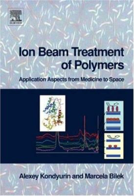 Ion Beam Treatment of Polymers: Application Aspects from Medicine to Space-image