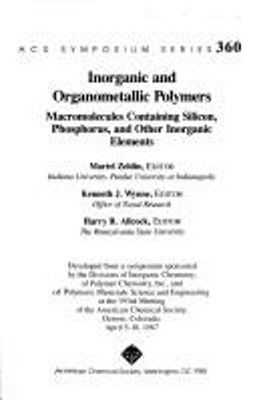 Inorganic and Organometallic Polymers : Macromolecules Containing-image