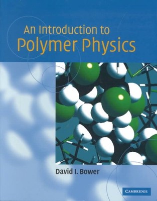 Introduction to Polymer Physics, Paperback by Bower, David I., Brand New, Fre...-image