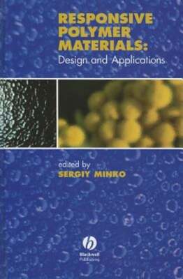 Responsive Polymer Materials: Design and Applications by Sergiy Minko: Used-image