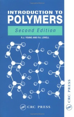 INTRODUCTION TO POLYMERS, 2ND EDITION By Robert J. Young & Peter A. Lovell *VG+*-image