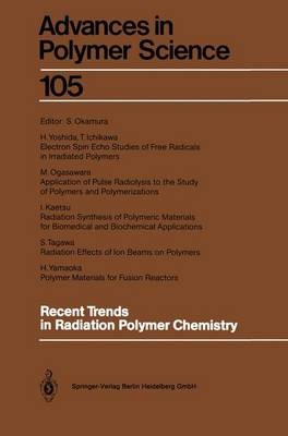 Recent Trends in Radiation Polymer Chemistry - 9783662149454-image