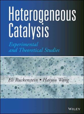 Heterogeneous Catalysis : Experimental and Theoretical Studies, Hardcover by ...-image