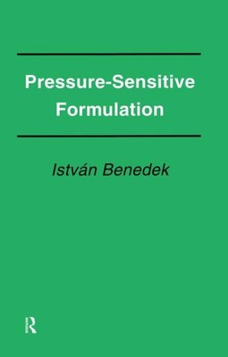 Pressure-Sensitive Formulation, Hardcover by Benedek, Istvan, Like New Used, ...-image