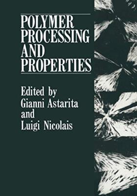 Polymer Processing and Properties                                              -image
