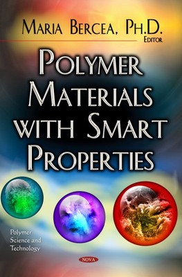 Polymer Materials With Smart Properties, Hardcover by Bercea, Maria, Ph.D. (E...-image
