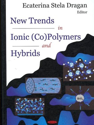 New Trends in Ionic Co Polymers and Hybrids, Hardcover by Dragan, Ecaterina S...-image