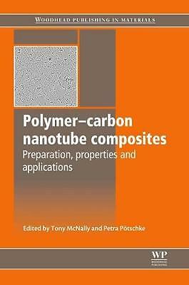 Polymer-Carbon Nanotube Composites Preparation, Properties and Applications-image